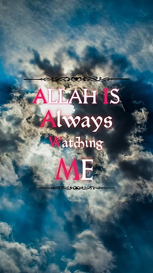 Islam, Allah Is Watching Me HD phone wallpaper